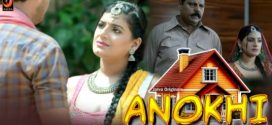 Anokhi Part 01 Jalva Ep1-2 Web Series Download