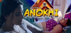 Anokhi Part 02 Jalva Ep3-4 Web Series Download