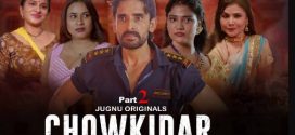 Chowkidar Part 2 Jugnutv Ep4-5 Web Series HD