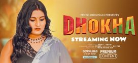 Dhokha 2024 Feneo E01 Web Series Download