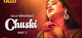 Chuski Part 2 Ullu E04-6 Hot Series Download