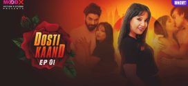 Dosti Kand 2024 Moodx Ep1 Full Video Download