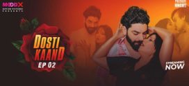 Dosti Kand 2024 Moodx Ep2 Full Video Download