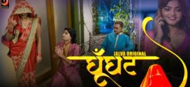 Ghunghat Part 2 Jalva Ep3-4 Web Series Download