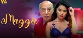 Maggie 2024 Waah Ott Hot Series Download