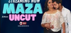 Maza Uncut 2024 Neonx Hindi Short Film