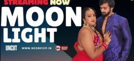 Moon Light Uncut 2024 Neonx Hindi Short Film