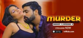 Murder 2024 Triflicks E02 Web Series Download