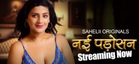 Nayi Padosan 2024 Sahelii Ep1 Hot Series Download