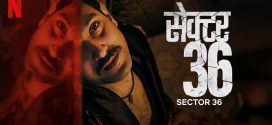 Sector 36 2024 Hindi Movie 720p WEB-DL 1Click Download