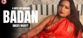 Badan Uncut 2024 HotX Short Film Download
