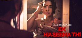 Ek Haseena Thi Part 1 Ullu E01-3 Hot Series Download