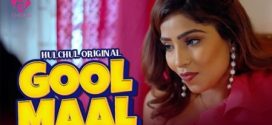 Goolmaal 2024 Hulchul E01-8 Web Series Download