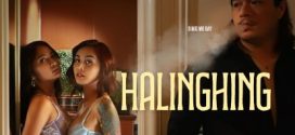 Halinghing 2024 VivaMax Filipino Movie Download