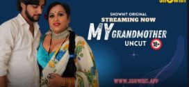 My Grandmother 2024 Showhit UNCUT Short Film