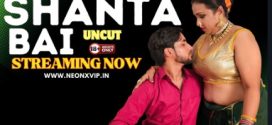 Shanta Bai 2024 Neonx Hindi Short Film