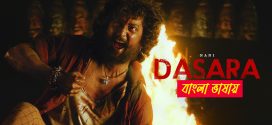 Dasara 2024 Bengali Dubbed Movie ORG 720p WEB-DL 1Click Download