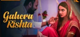 Gahera Rishta 2024 Rioplus Ep1-4 Hot Series Download