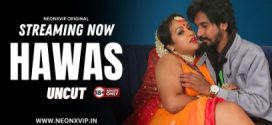 Hawas 2024 Neonx Hindi Short Film