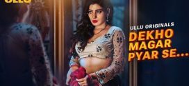 Dekho Magar Pyar Se Part 1 Ullu E01-4 Hot Series Download