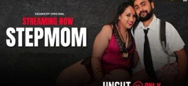 Stepmom 2025 Neonxvip Hindi Short Film