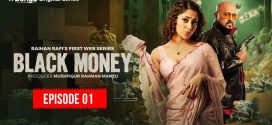 Black Money 2024 Bangla WEB Series 720p WEB-DL 1Click Download