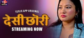 Desi Chori 2025 TeFlix Ep1-2 Hot Series Download