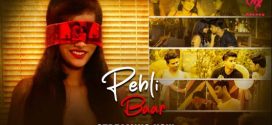 Pehli Baar 2025 Makhan Ep1-4 Hot Series Download