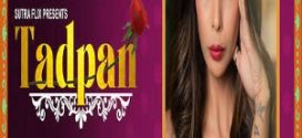 Tadpan 2025 Hindi Season 01 [Epi 01-04 Joined] Sutraflix WEB Series 720p HDRip Download