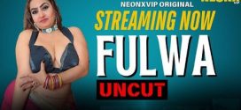 Fulwa 2025 Neonxvip Hindi Short Film