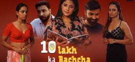 10 Lakh Ka Bachcha 2025 Namasteyflix E01-2 Web Series Download