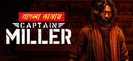 Captain Miller 2025 Bengali Dubbed Movie 720p WEBRip 1Click Download