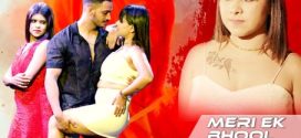 Meri Ek Bhool 2025 Cinemagicx Hindi Hot Short Film