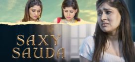 Saxy Sauda 2025 FoxxPrime E01-3 Web Series Download