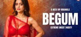Begum Uncut 2025 HotX Hindi Short Film