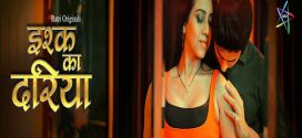 Ishq Ka Dariya 2025 Ratri S1E01-3 Web Series Download