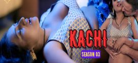 Kachi 2025 Bullapp Ep5-6 Web Series Download