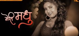 Meri Madhu 2025 Rioplus Ep1-2 Hot Series Download