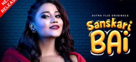 Sanskaari Bai 2025 Sutraflix E01-2 Hot Series Download