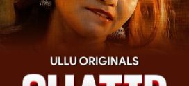 Shatir 2025 Hindi Season 01 Part 01 ULLU WEB Series 720p WEB-DL Download