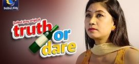 Truth or Dare Part 1 Bulbulplay E01-2 Web Series Download