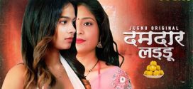 Damdar Ladoo 2025 Jugnu Ep1-6 Web Series Download