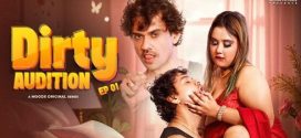 Dirty Audition 2025 Moodx Ep1 Hot Series Download