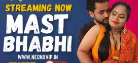 Mast Bhabhi Uncut 2025 Neonxvip Hindi Short Film