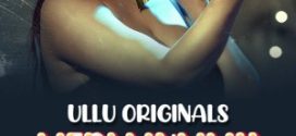 Meri Mummy Ki Dost 2025 Hindi Season 01 Part 02 ULLU WEB Series 720p WEB-DL Download