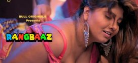 Rangbaaz 2025 Bullapp Ep1-2 Web Series Download