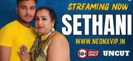Sethani 2025 Neonxvip Uncut Hindi Short Film