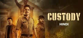 Custody 2025 Hindi Dubbed Movie ORG 720p WEBRip 1Click Download