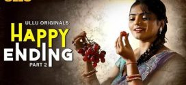 Happy Ending Part 2 Ullu E05-8 Hot Series Download
