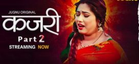 Kajri Part 2 2025 Jugnu Ep4-5 Web Series Download